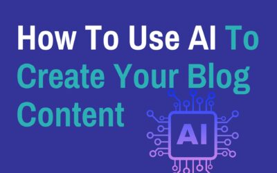 How To Use AI To Create Your Blog Content
