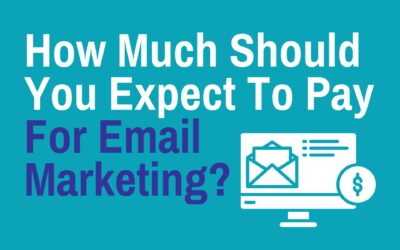 How Much Should You Expect To Pay For Email Marketing?