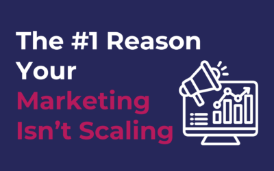 The #1 Reason Your Marketing Isn’t Scaling – and How a Strategic Marketing Consultant Fixes It