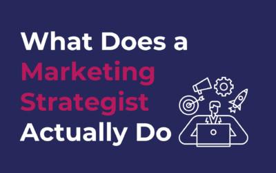 What Does a Marketing Strategist Actually Do (And Do You Need One?)